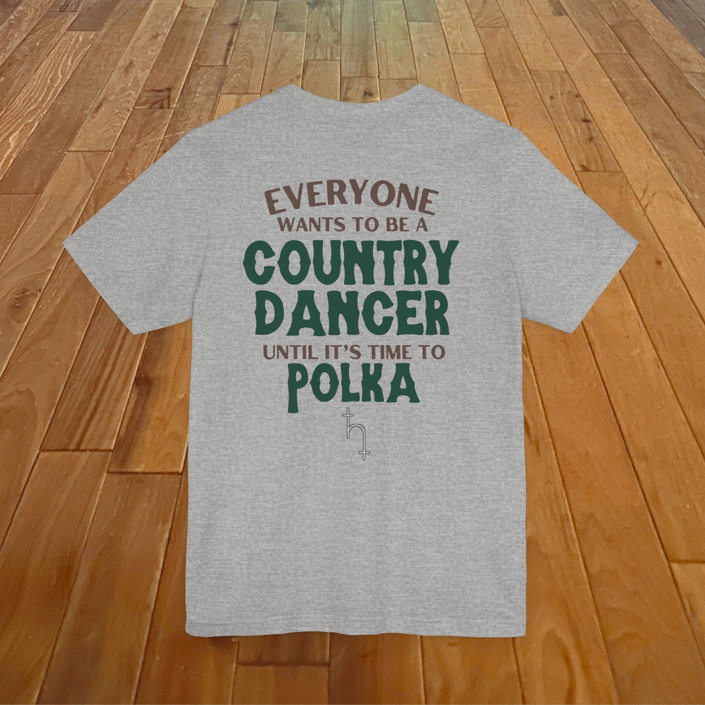 Everyone Wants To Be A Country Dancer (Polka) Light
