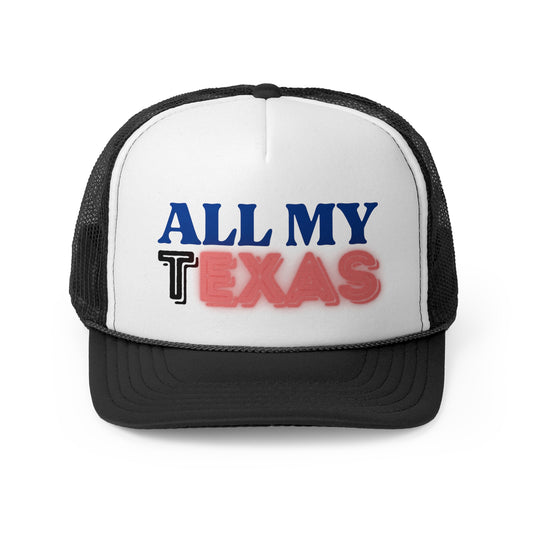 All My Exes Live In Texas Trucker Hat