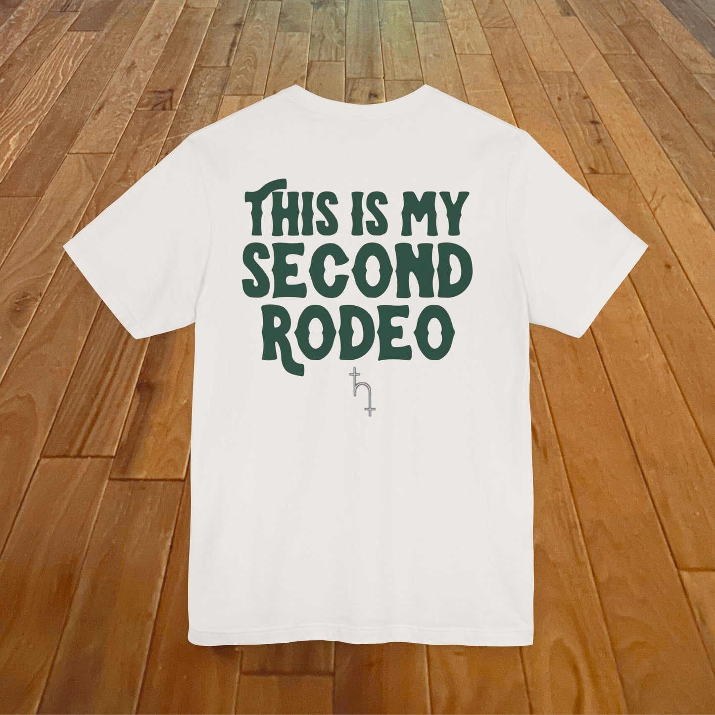 This Is My Second Rodeo (Light)
