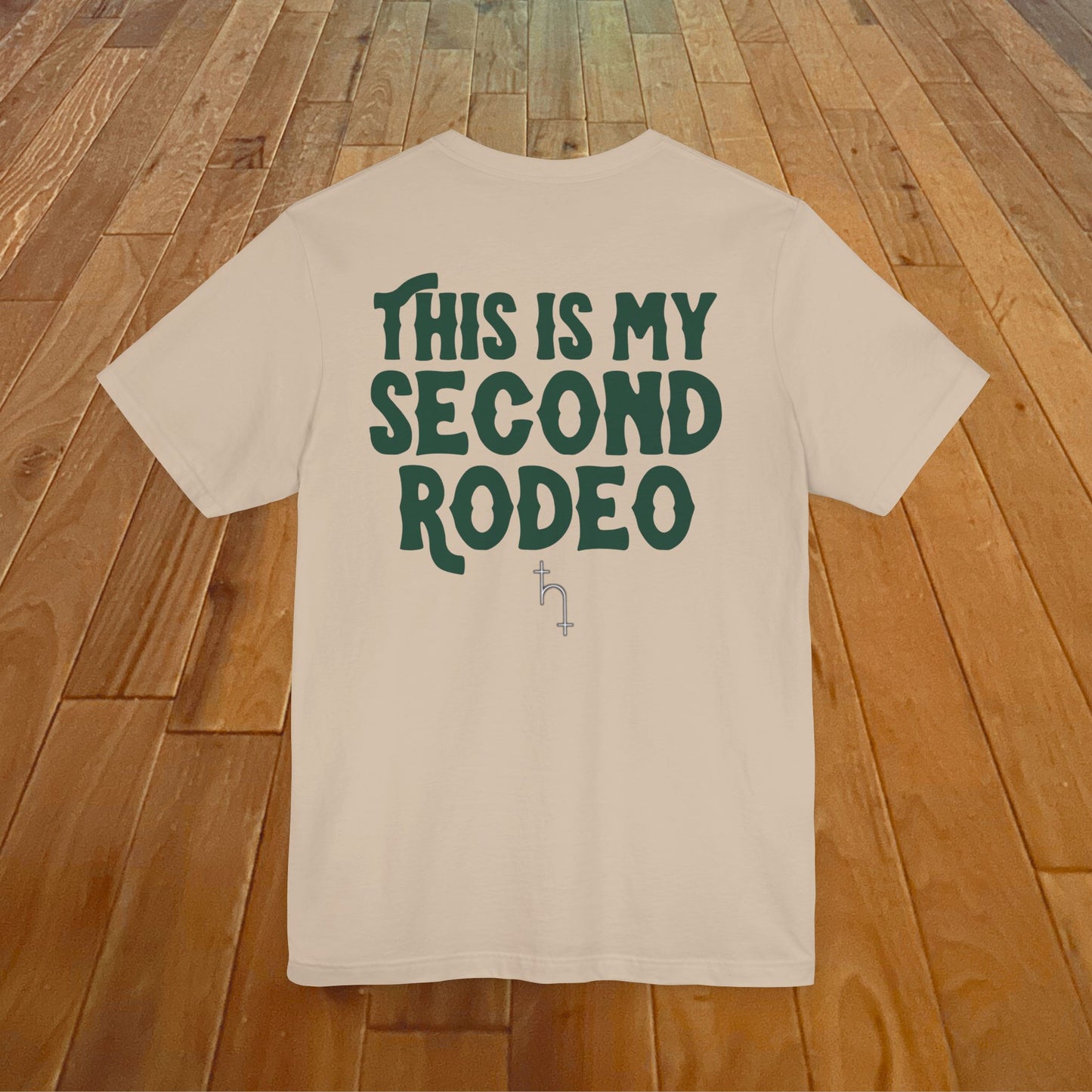 This Is My Second Rodeo (Light)
