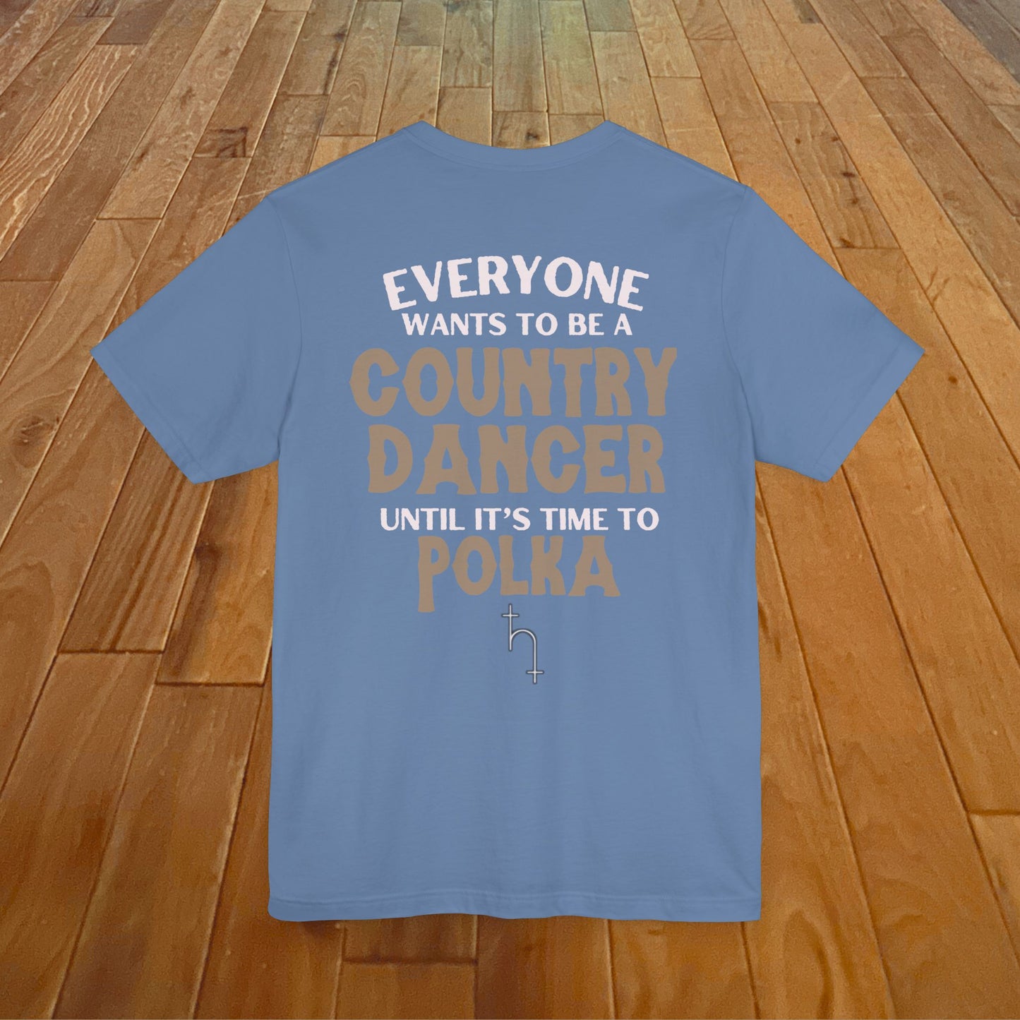 Everyone Wants To Be A Country Dancer (Polka) Dark