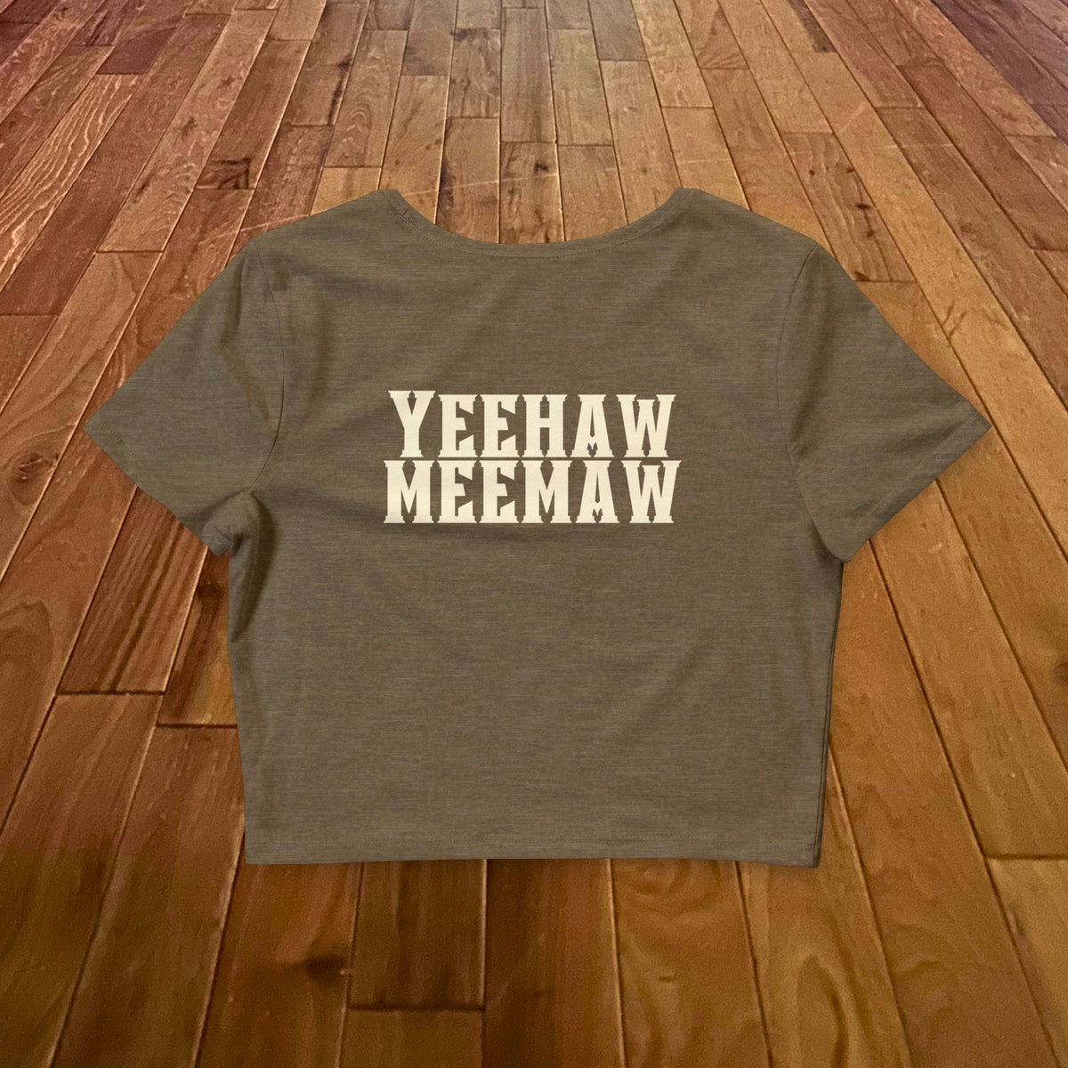 Yeehaw Meemaw Crop
