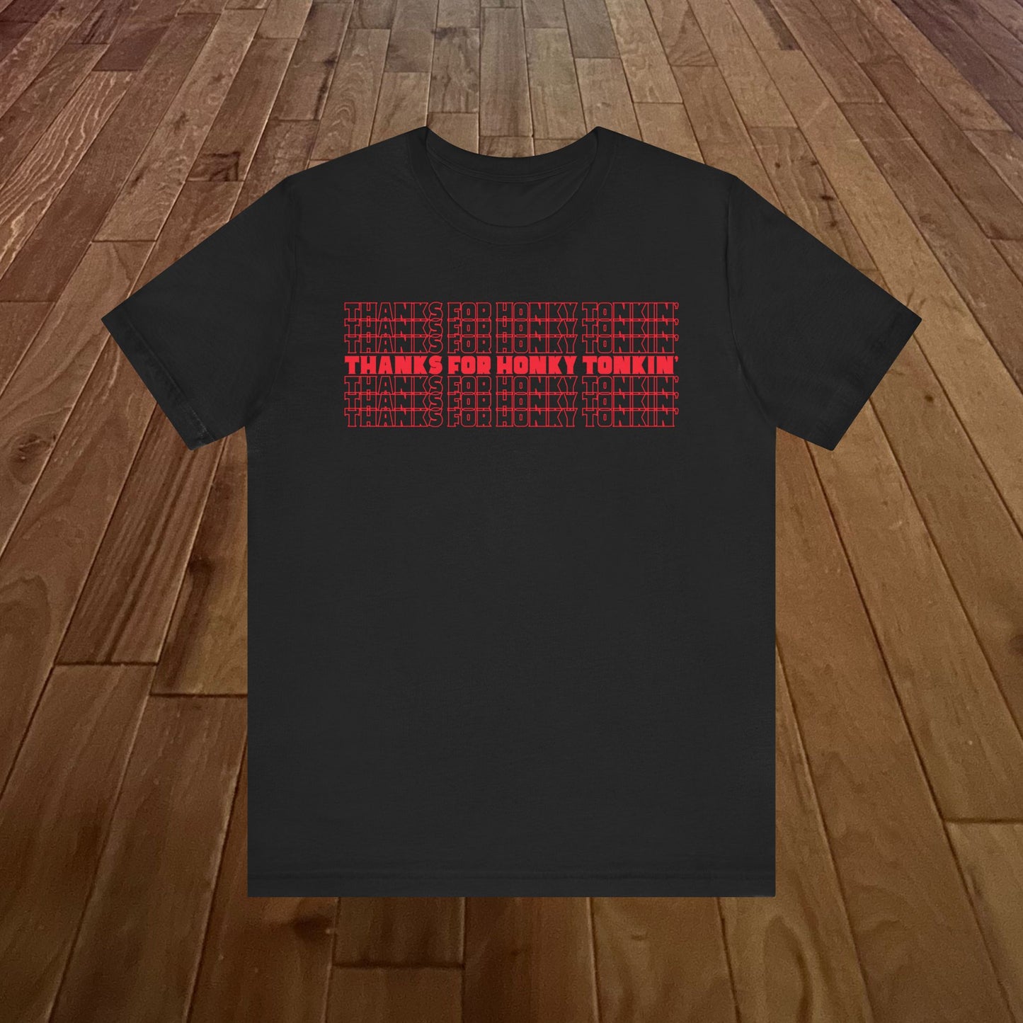 Thanks For Honky Tonkin’