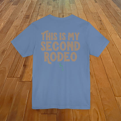 This Is My Second Rodeo (Dark)