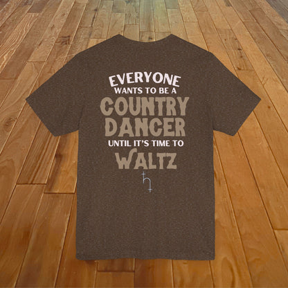 Everyone Wants To Be A Country Dancer (Waltz) Dark
