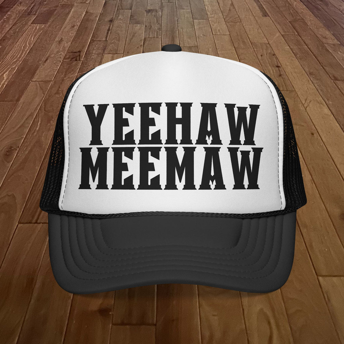 Yeehaw Meemaw Trucker Hat