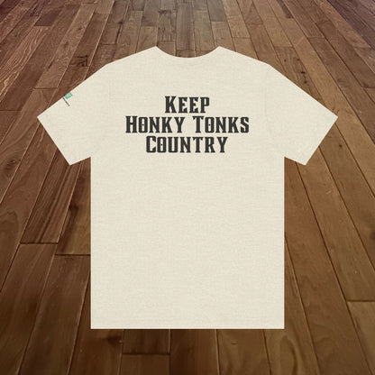Keep Honky Tonks Country Tee