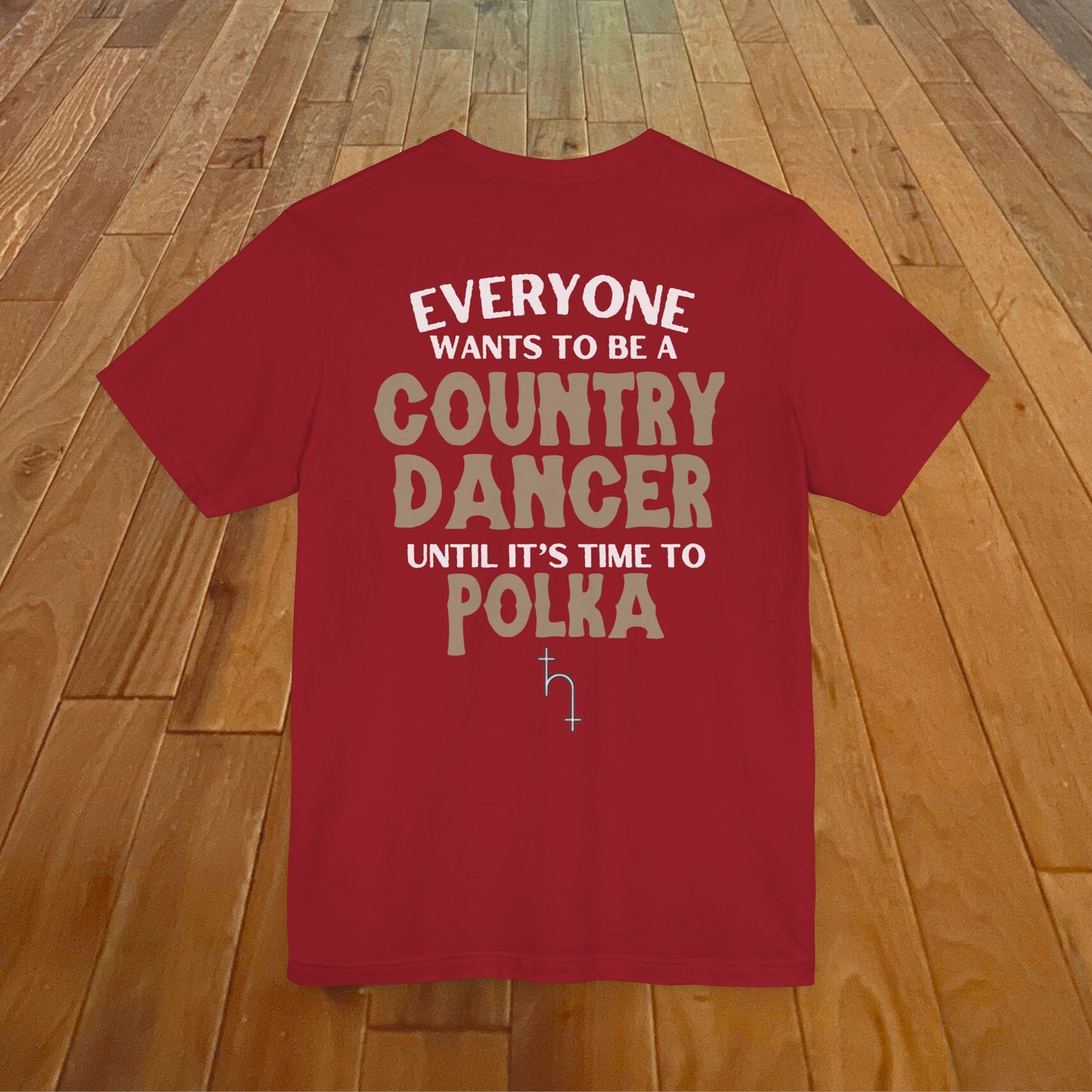 Everyone Wants To Be A Country Dancer (Polka) Dark