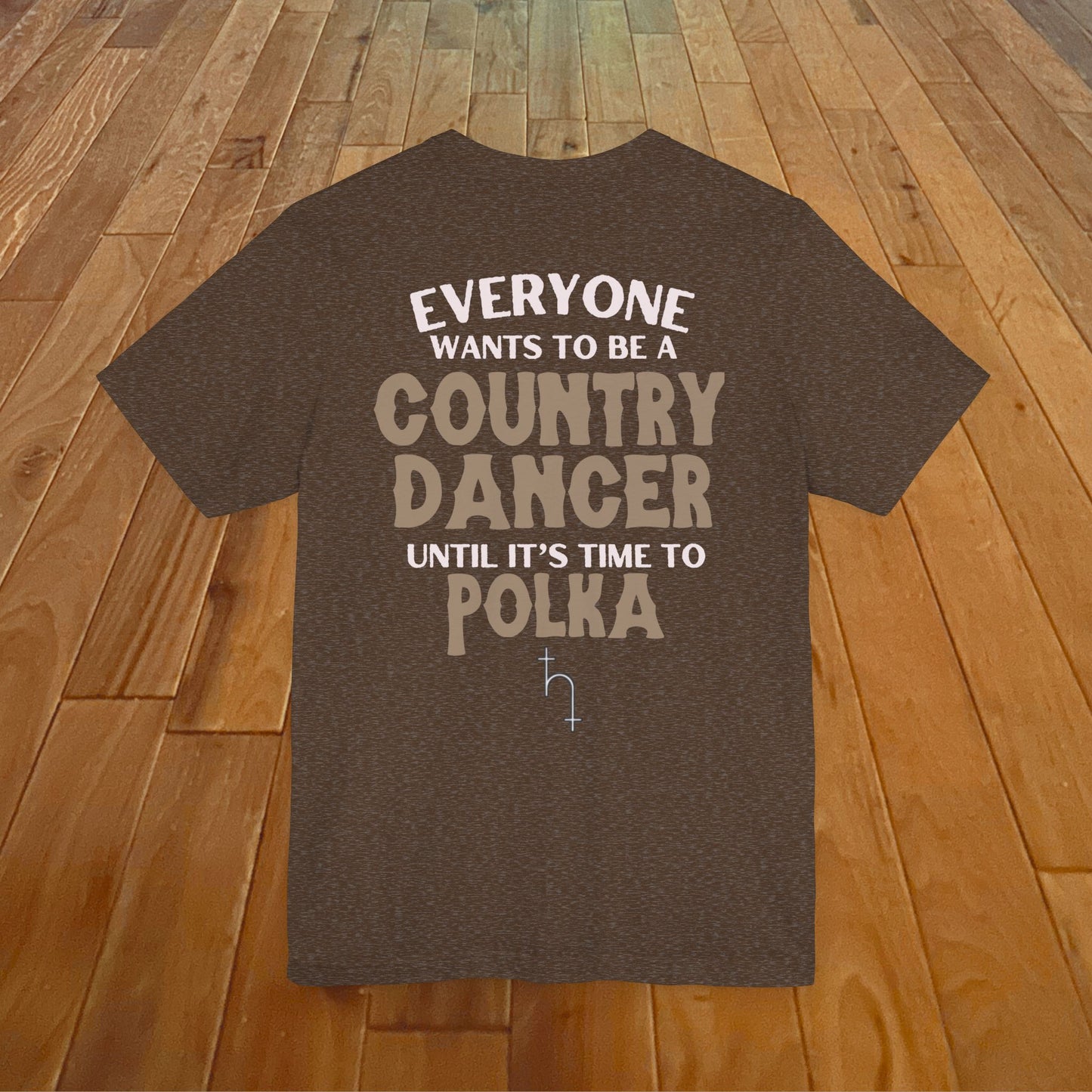 Everyone Wants To Be A Country Dancer (Polka) Dark