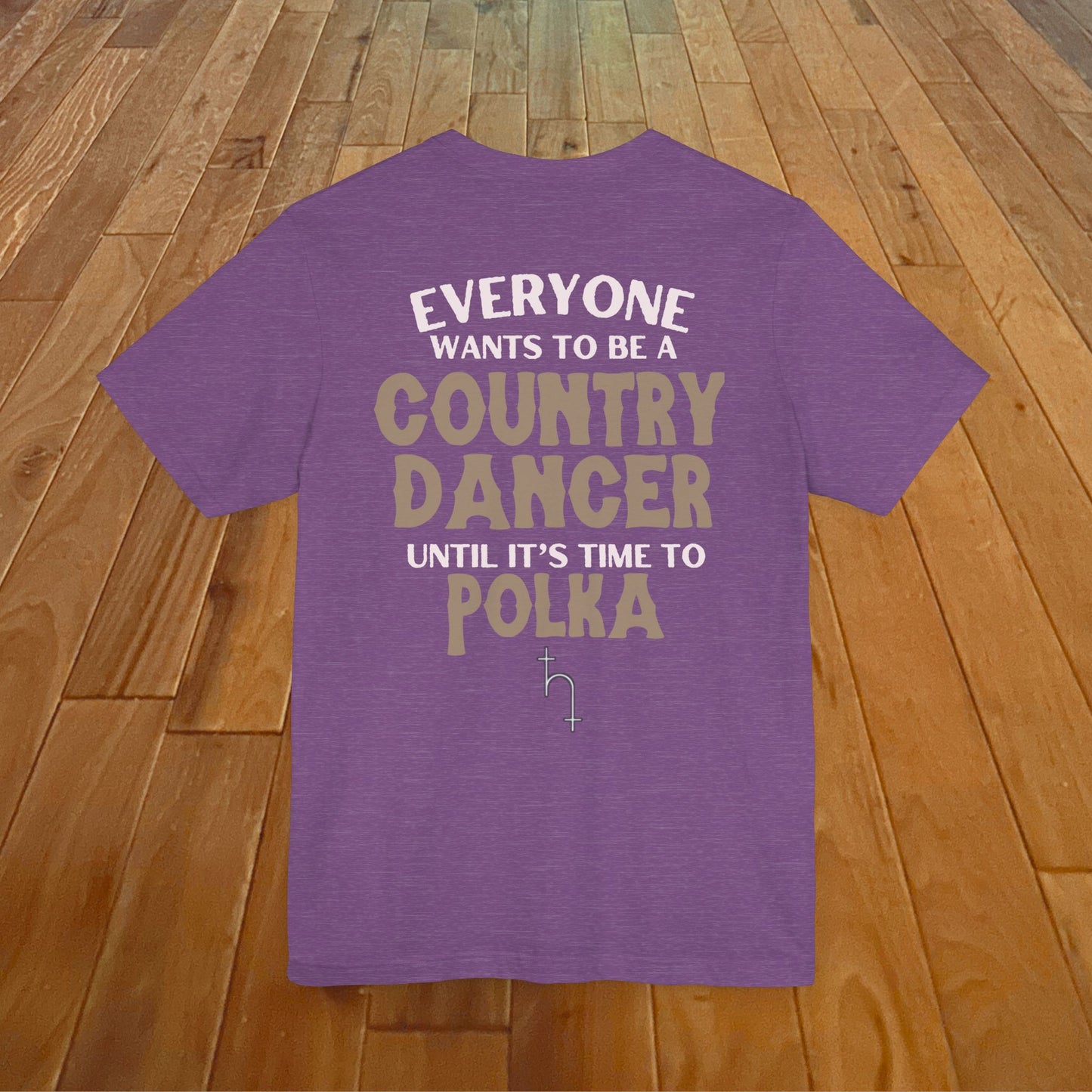 Everyone Wants To Be A Country Dancer (Polka) Dark