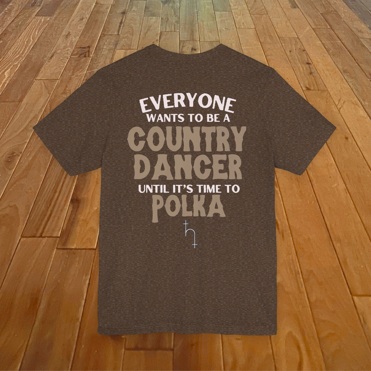 Everyone Wants To Be A Country Dancer (Polka) Dark