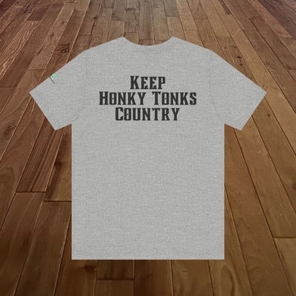 Keep Honky Tonks Country Tee